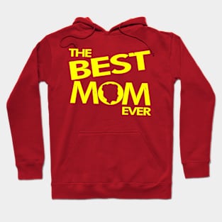 The Best Mom Ever Mother Gift For Her For Best Moms Aunts Hoodie